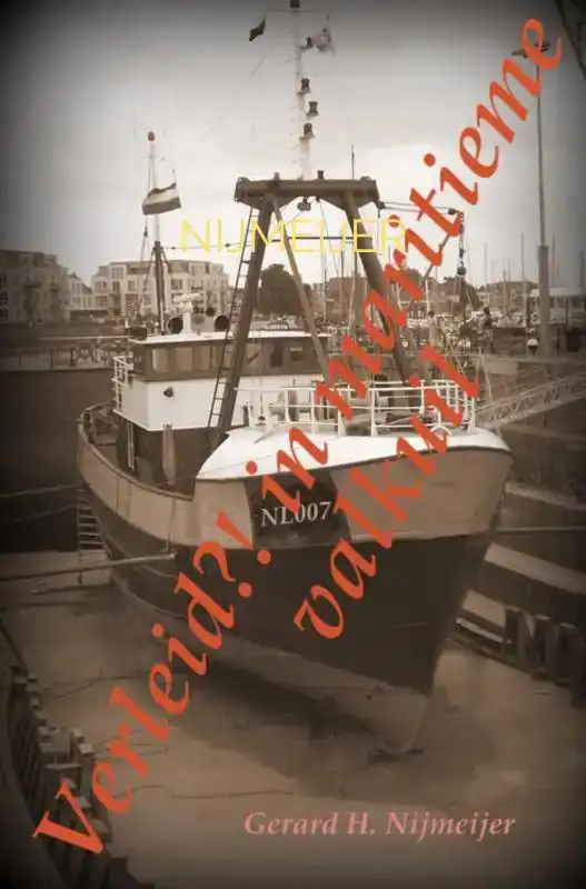 VERLEID?! IN MARITIEME VALKUIL.