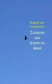 LIEDEREN VAN DROOM EN DAAD