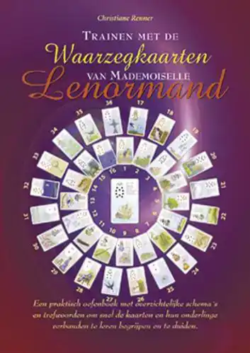 TRAINEN MET DE WAARZEGKAARTEN VAN MADEMOISELLE LENORMAND