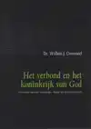 HET VERBOND EN HET KONINKRIJK VAN GOD