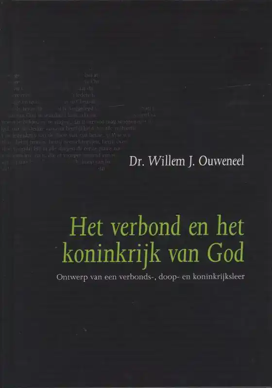 HET VERBOND EN HET KONINKRIJK VAN GOD