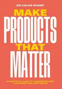 MAKE PRODUCTS THAT MATTER