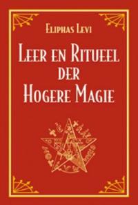 LEER EN RITUEEL DER HOGERE MAGIE