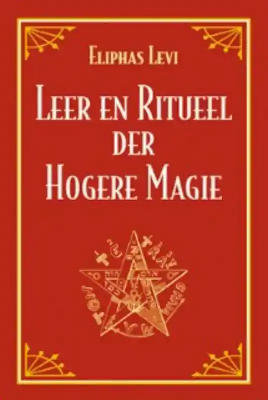 LEER EN RITUEEL DER HOGERE MAGIE