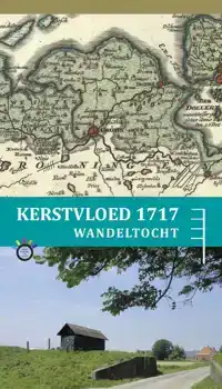 KERSTVLOED 1717 WANDELTOCHT