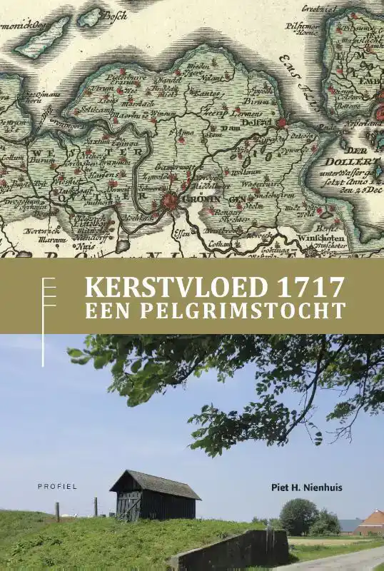 COMBINATIE KERSTVLOED 1717, EEN PELGRIMSTOCHT EN WANDELROUTE