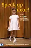 SPEAK UP DEAR!