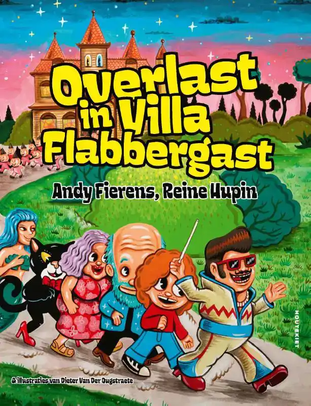 OVERLAST IN VILLA FLABBERGAST
