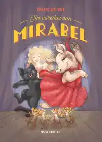 HET MIRAKEL VAN MIRABEL