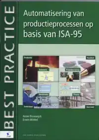 AUTOMATISERING VAN PRODUCTIEPROCESSEN OP BASIS VAN ISA-95