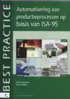 AUTOMATISERING VAN PRODUCTIEPROCESSEN OP BASIS VAN ISA-95