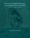 THE EARLY AND MIDDLE PLEISTOCENE ARCHAEOLOGICAL RECORD OF GR