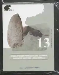 STONE ARTEFACT PRODUCTION AND EXCHANGE AMONG THE LESSEN ANTI