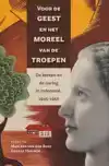 VOOR DE GEEST EN HET MOREEL VAN DE TROEPEN