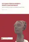 EU'S EVOLUTION ON WOMEN'S RIGHTS & EMPOWERMENT