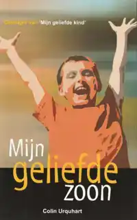 MIJN GELIEFDE ZOON