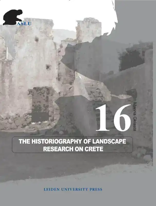 THE HISTORIOGRAPHY OF LANDSCAPE RESEARCH ON CRETE