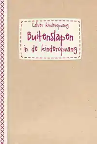 BUITENSLAPEN - CAHIERREEKS KINDEROPVANG