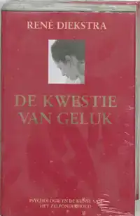 DE KWESTIE VAN GELUK