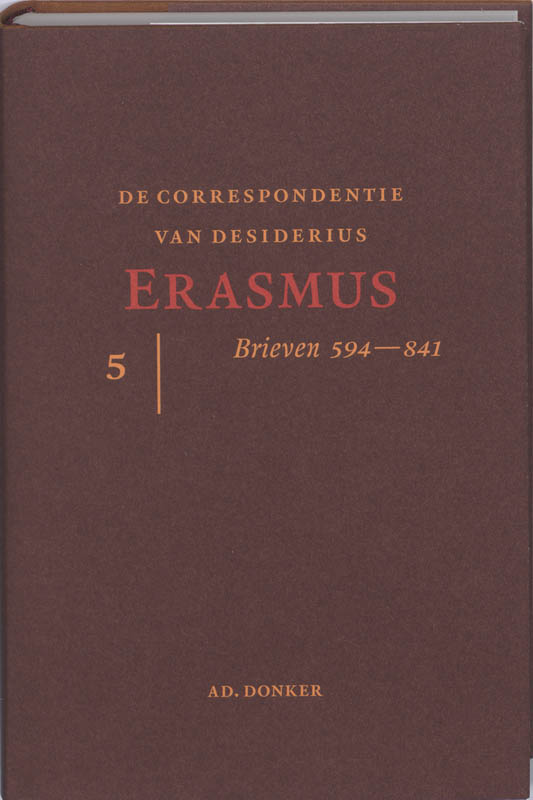 DE CORRESPONDENTIE VAN DESIDERIUS ERASMUS