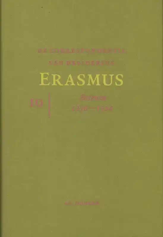 DE CORRESPONDENTIE VAN DESIDERIUS ERASMUS