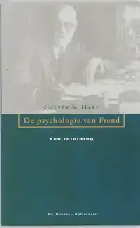 DE PSYCHOLOGIE VAN FREUD