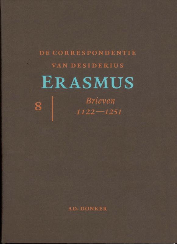 DE CORRESPONDENTIE VAN DESIDERIUS ERASMUS