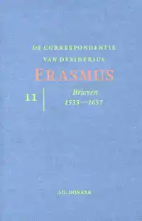 DE CORRESPONDENIE VAN DESIDERIUS ERASMUS