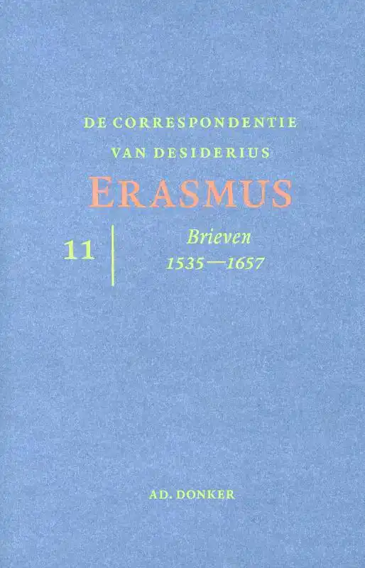 DE CORRESPONDENIE VAN DESIDERIUS ERASMUS