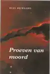 PROEVEN VAN MOORD