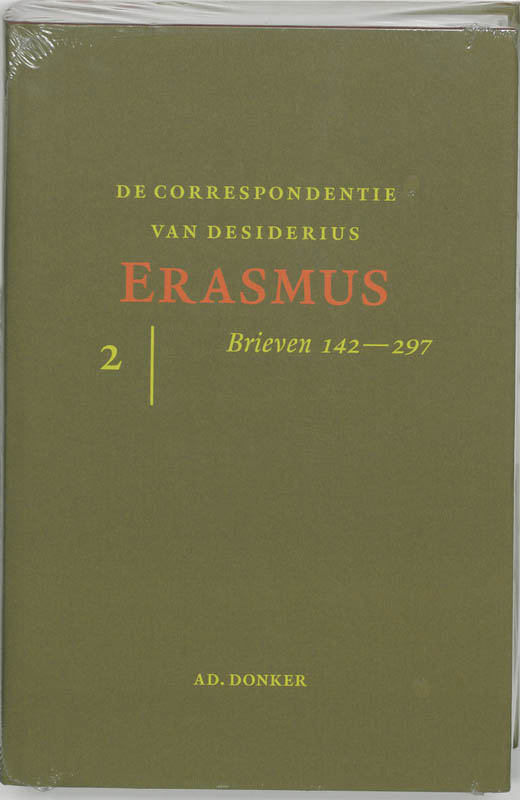 DE CORRESPONDENTIE VAN DESIDERIUS ERASMUS