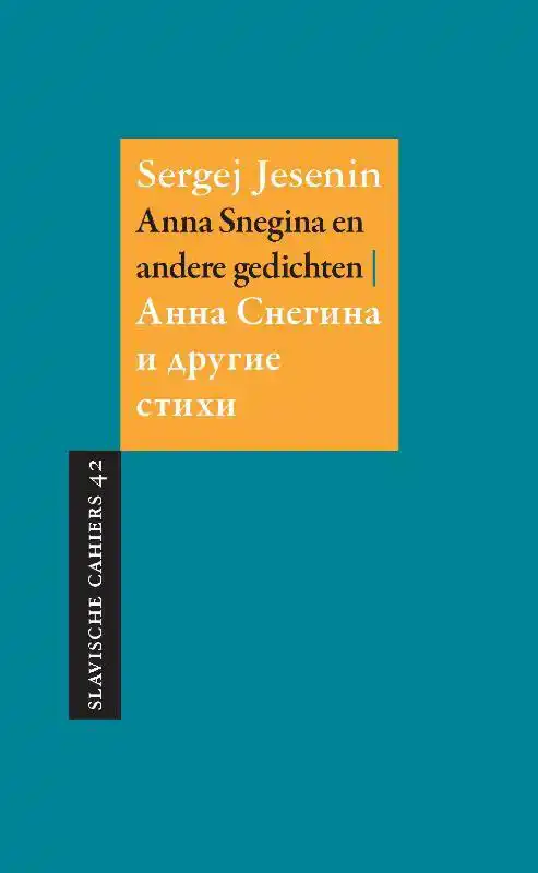 ANNA SNEGINA EN ANDERE GEDICHTEN
