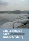 VAN LENINGRAD NAAR SINT-PETERSBURG