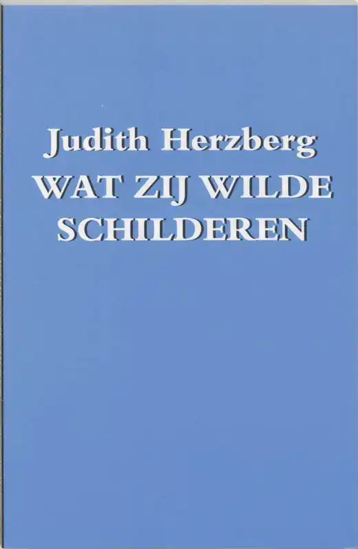 WAT ZIJ WILDE SCHILDEREN