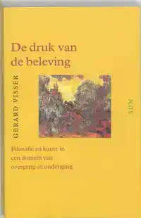 DE DRUK VAN DE BELEVING