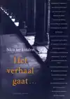 HET VERHAAL GAAT...