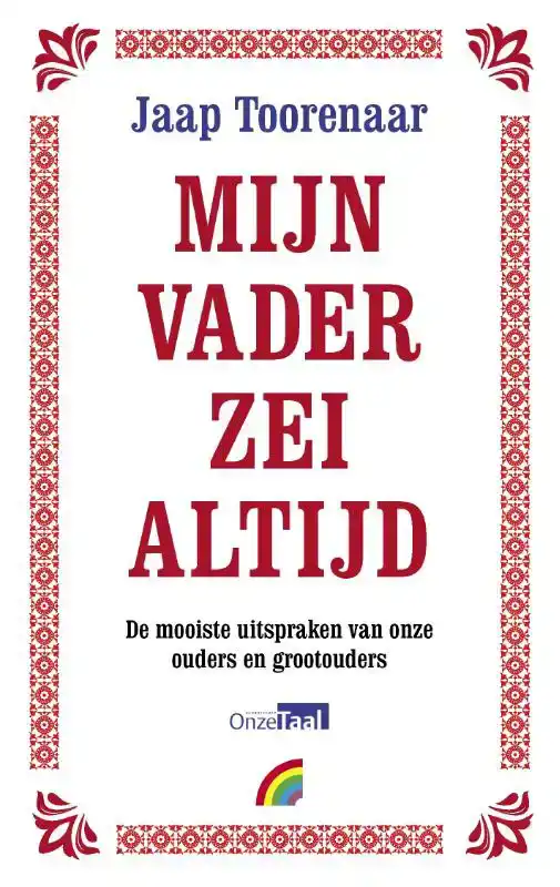 MIJN VADER ZEI ALTIJD