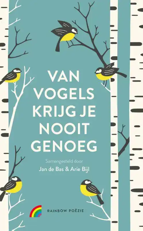 VAN VOGELS KRIJG JE NOOIT GENOEG