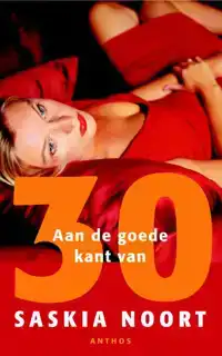 AAN DE GOEDE KANT VAN 30