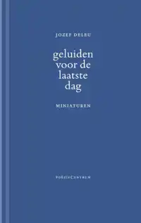 GELUIDEN VOOR DE LAATSTE DAG