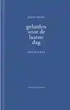 GELUIDEN VOOR DE LAATSTE DAG