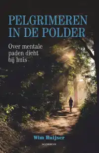 PELGRIMEREN IN DE POLDER