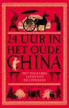 24 UUR IN HET OUDE CHINA
