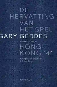 DE HERVATTING VAN HET SPEL GEVOLGD DOOR HONG KONG '41