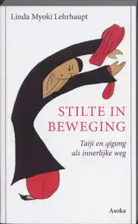 STILTE IN BEWEGING