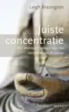 JUISTE CONCENTRATIE