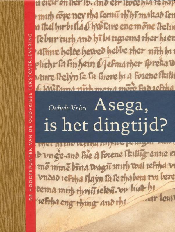 ASEGA, IS HET DINGTIJD?