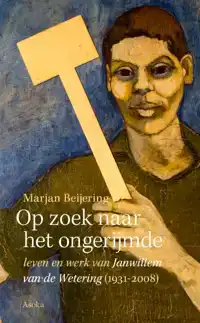 OP ZOEK NAAR HET ONGERIJMDE