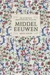 DE GENIALE MISLUKKING VAN DE MIDDELEEUWEN