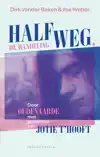 HALFWEG, DE WANDELING